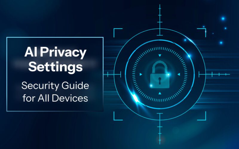 AI privacy settings showcasing the importance and it's impact.